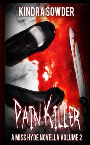 [Miss Hyde Novellas 02] • Pain-Killer